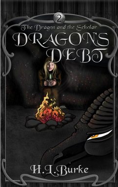 Dragon's Debt (The Dragon and the Scholar, #2) (eBook, ePUB) - Burke, H. L.