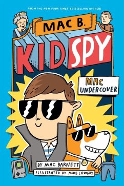 Mac Undercover (Mac B., Kid Spy #1) - Barnett, Mac