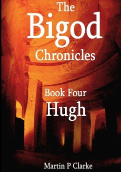 The Bigod Chronicles Book Four Hugh - Clarke, Martin P