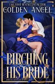 Birching His Bride (Domestic Discipline Quartet, #1) (eBook, ePUB)