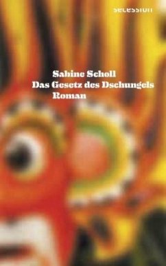 Das Gesetz des Dschungels - Scholl, Sabine