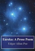 Eureka: A Prose Poem (eBook, PDF)