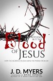 Nothing but the Blood of Jesus: How the Sacrifice of Jesus Saves the World from Sin (eBook, ePUB)