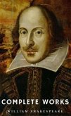 The Complete Works of William Shakespeare (37 plays, 160 sonnets and 5 Poetry Books With Active Table of Contents) (Lecture Club Classics) (eBook, ePUB)