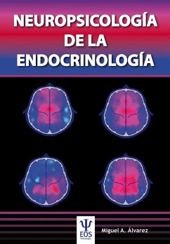 Neuropsicología de la endocrinología - Álvarez, Miguel Ángel