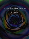 The Girl and her Fortune (eBook, ePUB)