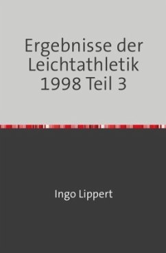 Cover Sportstatistik / Ergebnisse der Leichtathletik 1998 Teil 3