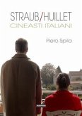 Straub/Huillet. Cineasti italiani (eBook, PDF)