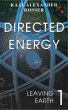 Directed Energy (Leaving Earth, #1)... - Bild 1