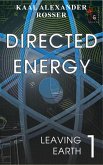Directed Energy (Leaving Earth, #1) (eBook, ePUB)