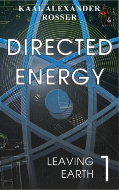 Cover Directed Energy (Leaving Earth, #1) (eBook, ePUB)