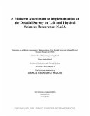 A Midterm Assessment of Implementation of the Decadal Survey on Life and Physical Sciences Research at NASA