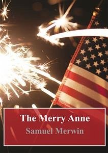 The Merry Anne (eBook, PDF) - Merwin, Samuel