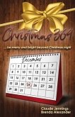 Christmas 364: Be Merry and Bright Beyond Christmas Night