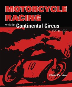 Cover Motorcycle Racing with the Continental Circus 1920 to 1970