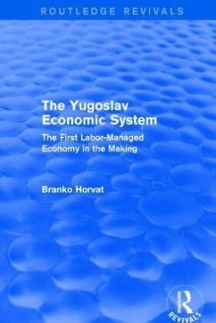 Cover The Yugoslav Economic System (Routledge Revivals)