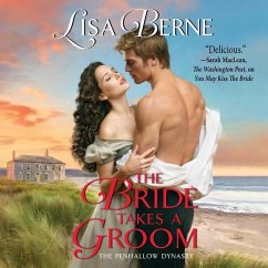 The Bride Takes a Groom: The Penhallow Dynasty - Berne, Lisa