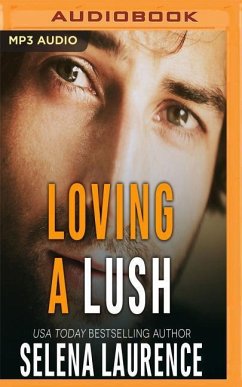 Loving a Lush - Laurence, Selena