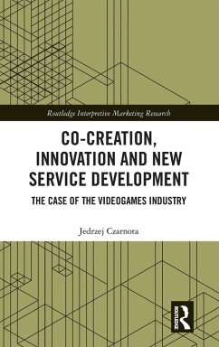 Co-Creation, Innovation and New Service Development - Czarnota, Jedrzej