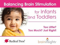 Balancing Brain Stimulation for Infants and Toddlers: Too Little? Too Much? Just Right! - McNelis, Deborah