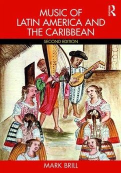 Music of Latin America and the Caribbean - Brill, Mark