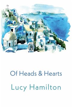 Of Heads & Hearts - Hamilton, Lucy