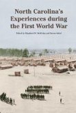 North Carolina's Experience During the First World War