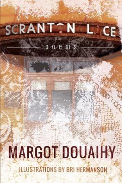 Scranton Lace - Douaihy, Margot