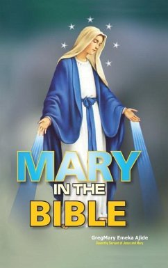 Mary In The Bible - Ajide, Gregmary Emeka