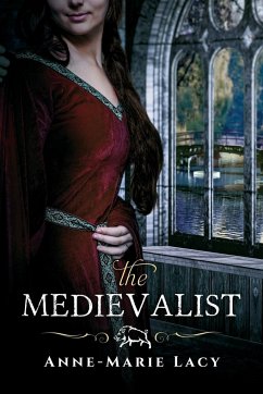 The Medievalist - Lacy, Anne-Marie