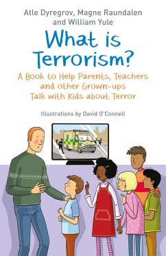 What is Terrorism? - Dyregrov, Atle; Yule, William; Raundalen, Magne