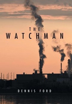 The Watchman - Ford, Dennis
