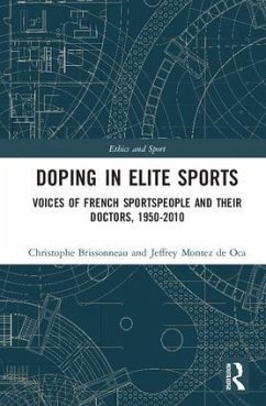 Doping in Elite Sports - Brissonneau, Christophe; de Oca, Jeffrey Montez