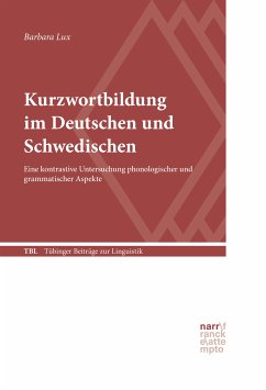 Kurzwortbildung im Deutschen und Schwedischen (eBook, ePUB) - Lux, Barbara