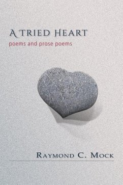 A Tried Heart - Mock, Raymond C.
