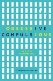 Obsessive Compulsions: The Ocd of Everyday Life
