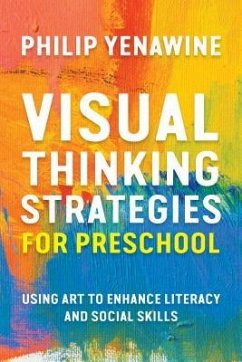 Visual Thinking Strategies for Preschool - Yenawine, Philip