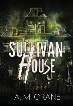 Sullivan House - Crane, A. M.