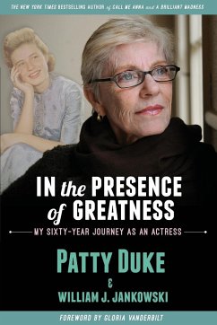 IN THE PRESENCE OF GREATNESS - Duke, Patty; Jankowski, William J.