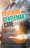 Cracking the Gentleman's Code Cracking the Gentleman's Code