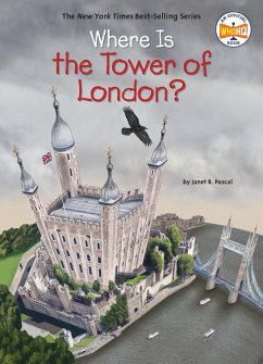 Where Is the Tower of London? - Pascal, Janet B; Who Hq