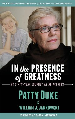 IN THE PRESENCE OF GREATNESS - Duke, Patty; Jankowski, William J.