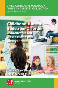 Childhood Autism Spectrum Disorder - Glass Kendorski, Jessica; Guld Fisher, Amanda