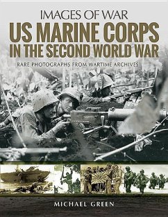 US Marine Corps in the Second World War - Green, Michael