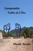 Compostelle - Vallee de l'Ebre (eBook, ePUB)