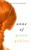 Anne of Green Gables (Collection) (eBook, ePUB)