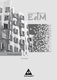 Lösungen Einführungsphase: passend zum Kernlehrplan G8 2007 / Elemente der Mathematik, Ausgabe Nordrhein-Westfalen (G8)