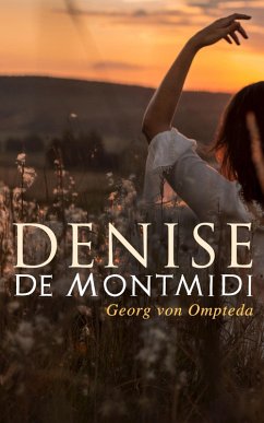 Denise de Montmidi (eBook, ePUB) - Ompteda, Georg Von