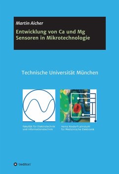 Entwicklung von Ca und Mg Sensoren in Mikrotechnologie (eBook, ePUB) - Aicher, Martin