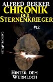 Hinter dem Wurmloch / Chronik der Sternenkrieger Bd.12 (eBook, ePUB)